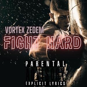 Fight Hard (Explicit)