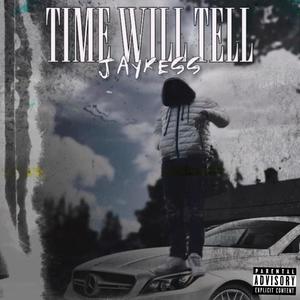 Time Will Tell (Explicit)