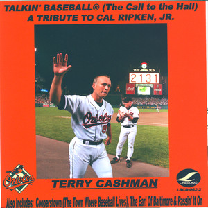 Talkin' Baseball (The Call To The Hall) [A Tribute To Cal Ripken, Jr.]