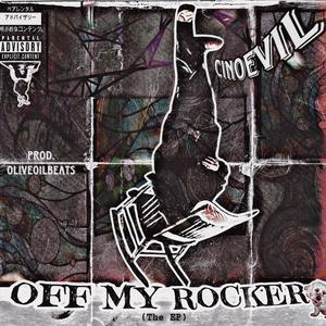 Off My Rocker (Explicit)