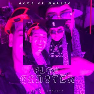 FLOW GANSTER (feat. MARETE) (Explicit)