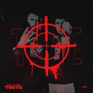 Tinte (feat. Foe) [Explicit]