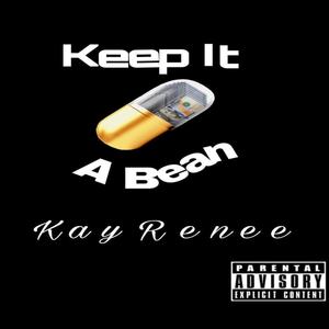 Keep It A Bean (Explicit)