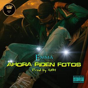 Ahora Piden Fotos (Explicit)