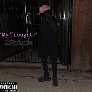 My Thoughts (Explicit)
