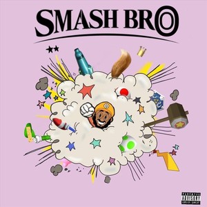 Smashbro (Explicit)