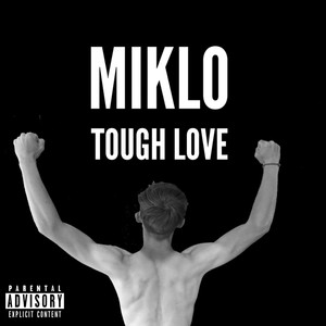 Tough Love (Explicit)