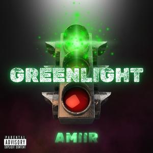 GREENLIGHT (Explicit)