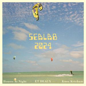 SEALAB 2024 (feat. Knox Ketchum & Houses At Night)