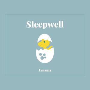 Sleepwell