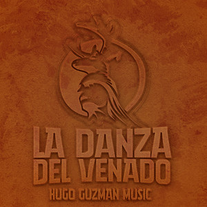 La Danza Del Venado