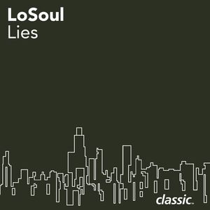 Lies (Watch Your Lift)