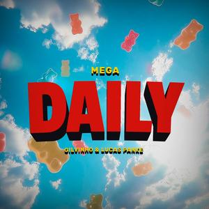 MEGA DAILY (Explicit)