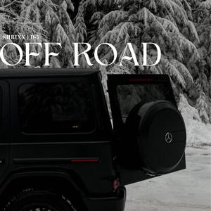 Off Road (Explicit)