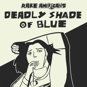 Deadly Shade Of Blue
