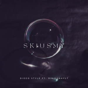 Skiusmy (feat. DjAdonayLT)