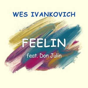 Feelin (feat. Don Julin)