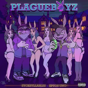 Plagueboyz (Explicit)