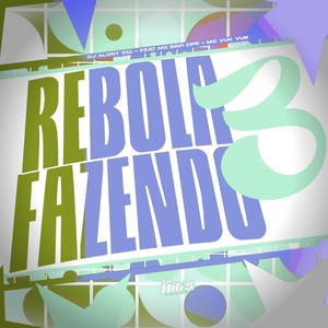 Rebola Fazendo 3 (Explicit)