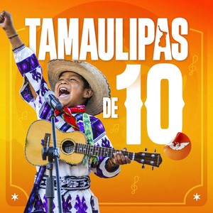Tamaulipas de 10