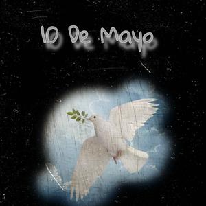 10 DE MAYO (Explicit)