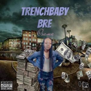 TrenchBaby EP (Explicit)