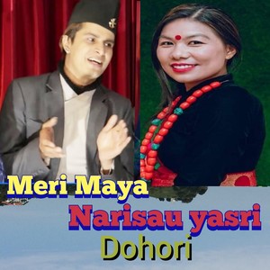 Meri Maya Narisau Yasari Dohori