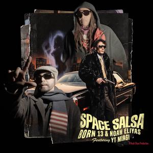 SPACE SALSA (feat. YT MIAGI) (Explicit)