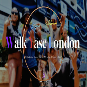 Walk Yase London