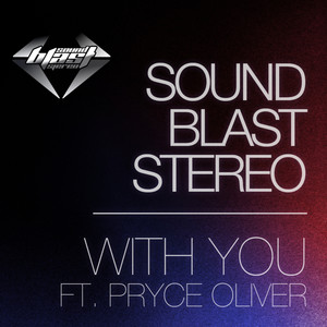 With You ft. Pryce Oliver (U4Ya Remix)
