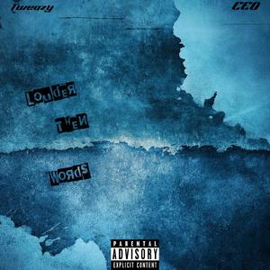 Louder then Words (feat. CEO9ELEVEN)