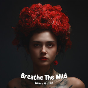 Breathe the Wild