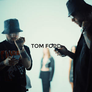 Tom Ford (Explicit)