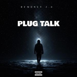Plug Talk (Explicit)