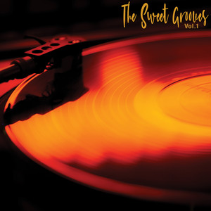 The Sweet Grooves, Vol. 1 (Explicit)