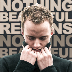 Nothing Beautiful Remains (2017 Remaster)