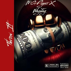 Throw It (feat. MG Flyerr) (Explicit)