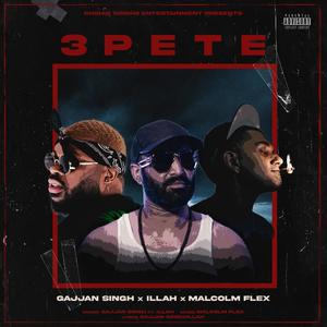 3 PETE (feat. ILLAH) [Explicit]