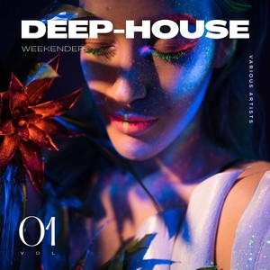 Deep-House Weekender, Vol. 1