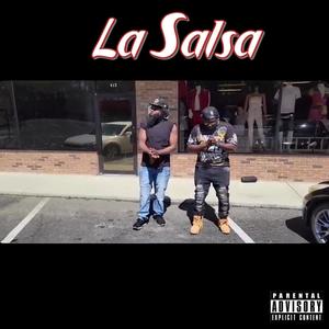 La Salsa(feat. Big Chris Da Lyricist) (Explicit)