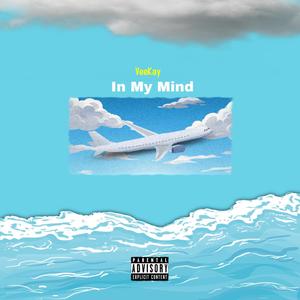 In My Mind (Explicit)