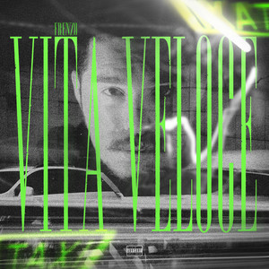 Vita Veloce (Explicit)