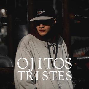 Ojitos tristes (Explicit)