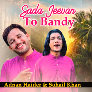 Sada Jeevan To Bandy