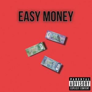 EASY MONEY (Explicit)