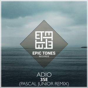 Adio (Pascal Junior Remix)