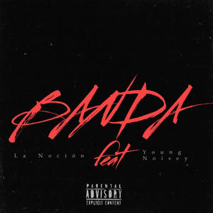 BANDA (feat. Young Noisey) [Explicit]