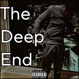 The Deep End (Explicit)