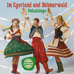 Im Egerland und Böhmerwald