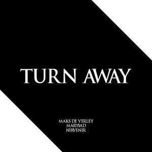Turn Away